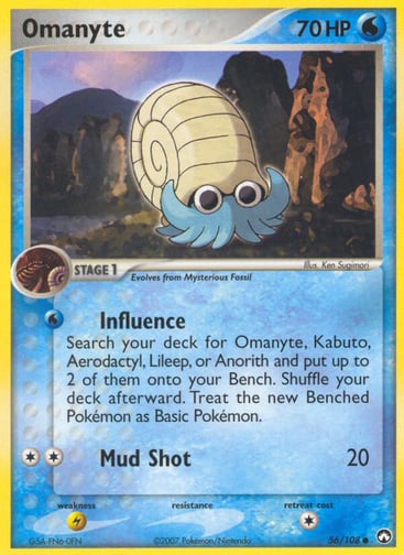Omanyte  
Power Keepers 
Product Details
Card Number / Rarity:56/108 / Common
Card Type / HP / Stage:Water / 70 / Stage 1
Attack 1:[W] Influence - Search your deck for Omanyte, Kabuto, Aerodactyl, Lileep, or Anorith and put 2 of them onto your Bench. Shuffle you deck afterward. Treat the new Benched Pokemon as Basic Pokemon.
Attack 2:[2] Mud Shot (20)
Weakness / Resistance / Retreat Cost:L / / 1
