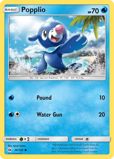 Popplio (Water Web Holo) 
Miscellaneous Cards & Products 
Product Details
Card Number / Rarity:039/149 / Promo
Card Type / HP / Stage:Water / 70 / Basic
Attack 1:[W] Pound (10)
Attack 2:[1W] Water Gun (20)
Weakness / Resistance / Retreat Cost:Gx2 / / 1