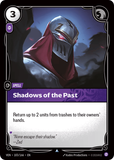 Shadows Of The Past
Vendetta
Product Details
Return up to 2 units from trashes to their owners' hands.
Rarity:Uncommon
Number:103/166
Energy Cost:3
Power Cost:1
Card Type:Spell
Domain:Chaos