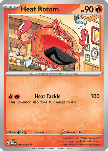 Heat Rotom
Paldean Fates
Product Details
Card Number / Rarity:013/091 / Rare
Card Type / HP / Stage:Fire / 90 / Basic
Weakness / Resistance / Retreat Cost:Wx2 / None / 1