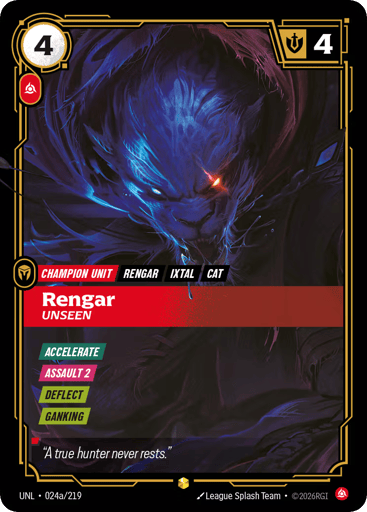 Rules
[Accelerate]
[Assault 2]
[Deflect]
[Ganking]
Energy
4
Might
4
Domain
Fury
Rarity
Showcase
Number
024a/219
Artist
League Splash Team
Expansion
Unleashed