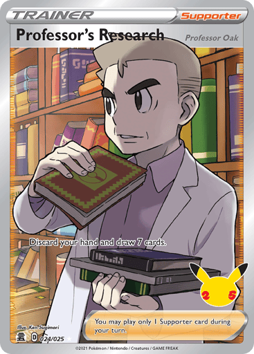 Professor's Research (Full Art) 
Celebrations 
Product Details
Card Number / Rarity:024/025 / Ultra Rare
Card Type / HP / Stage:Supporter / /
Card Text:Discard your hand and draw 7 cards.