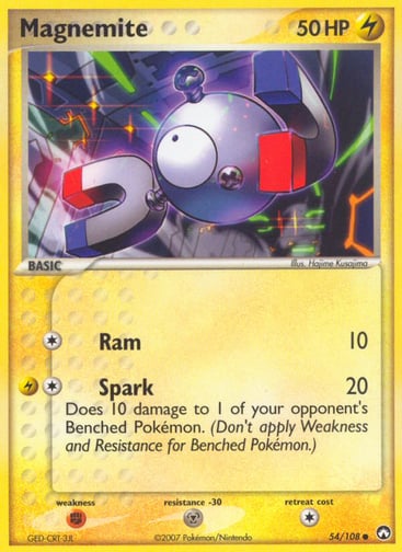 Magnemite  
Power Keepers 
Product Details
Card Number / Rarity:54/108 / Common
Card Type / HP / Stage:Lightning / 50 / Basic
Attack 1:[1] Ram (10)
Attack 2:[1L] Spark (20) Does 10 damage to 1 of your opponent's Benched Pokemon. (Don't apply Weakness and Resistance for Benched Pokemon.)
Weakness / Resistance / Retreat Cost:F / M / 1