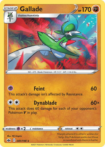 Gallade 
Chilling Reign 
Product Details
Card Number / Rarity:081/198 / Rare
Card Type / HP / Stage:Fighting / 170 / Stage 2
Attack 1:[P] Feint (60)
This attack's damage isn't affected by Resistance.
Attack 2:[2] Dynablade (60x)
This attack does 60 damage for each of your opponent's Pokemon V in play.
Weakness / Resistance / Retreat Cost:Px2 / None / 2